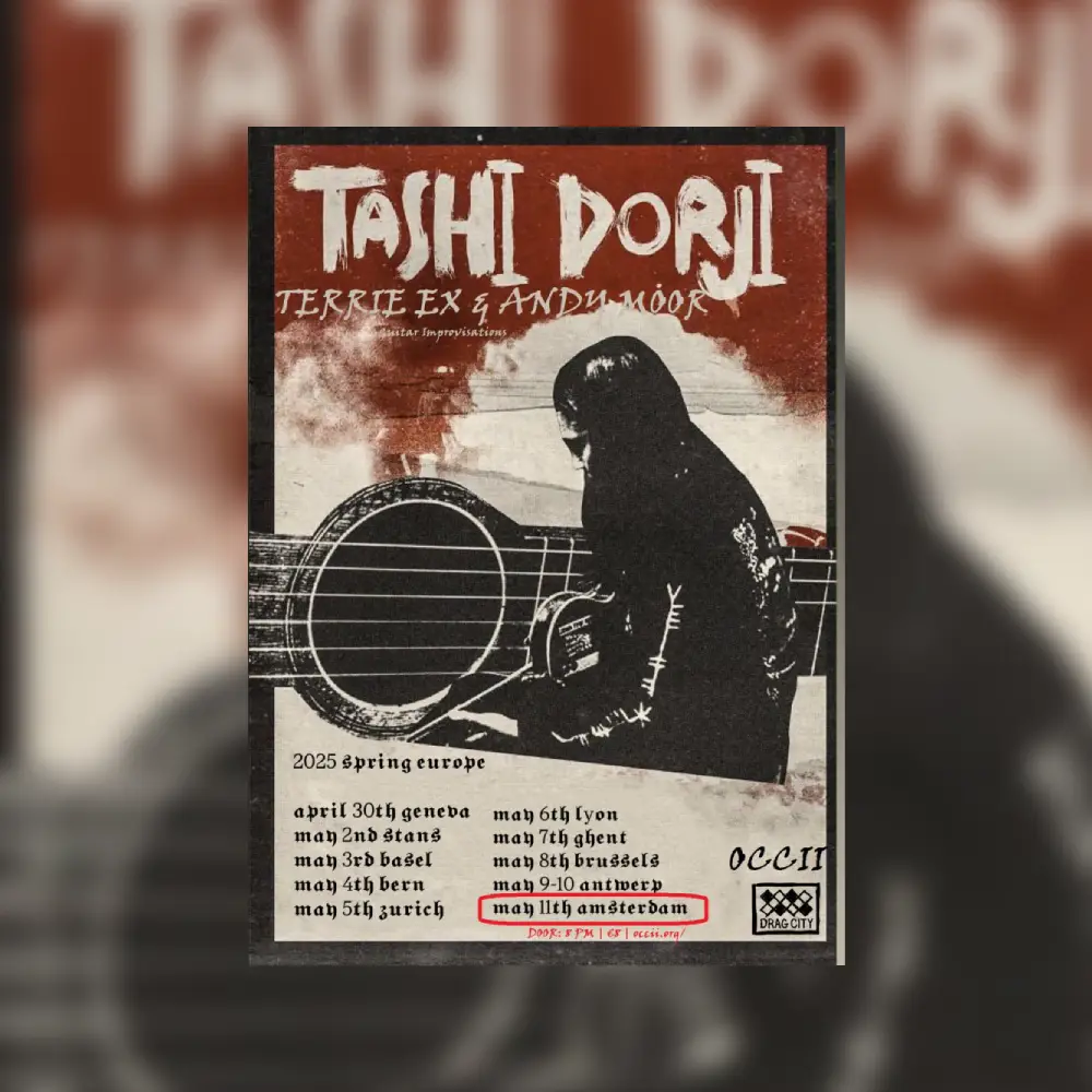 TASHI DORJI  & TERRIE ‘EX’ HESSELS + ANDY MOOR